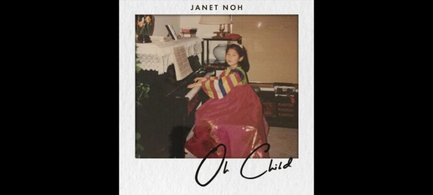 oh child by janet noh