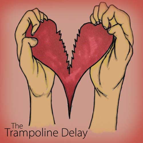 The Trampoline Delay The Right Stuff