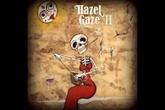 Hazel Gaze Returns with Their Highly Anticipated Album: Hazel Gaze II