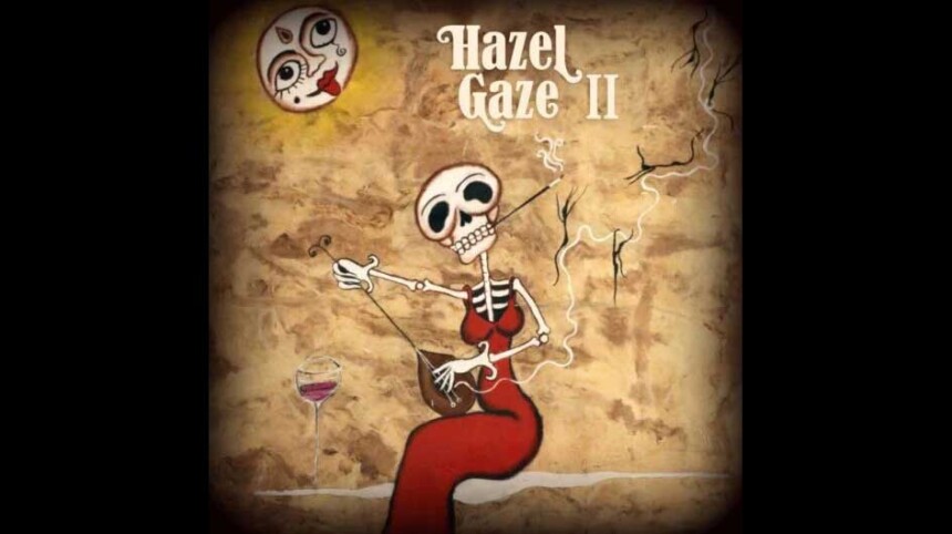 Hazel Gaze Returns with Their Highly Anticipated Album: Hazel Gaze II